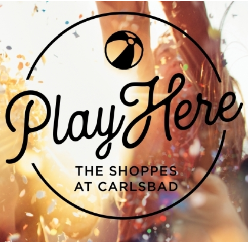 The Shoppes at Carlsbad, CA, Play Here